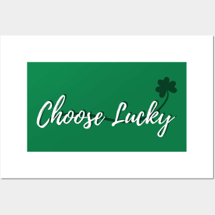 Choose Lucky Posters and Art